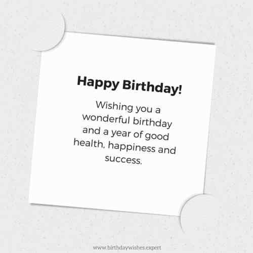 अच्छे स्वास्थ्य, खुशी और सफलता के शानदार वर्ष की कामना। जन्मदिन मुबारक!