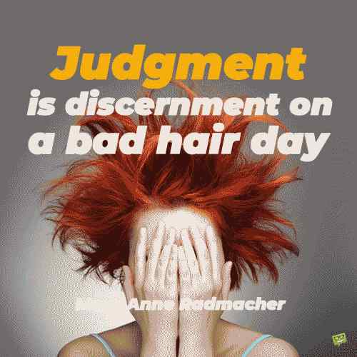 Citação de dia de cabelo ruim.